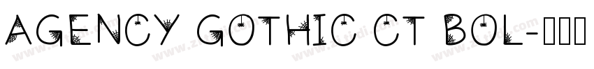 AGENCY GOTHIC CT BOL字体转换